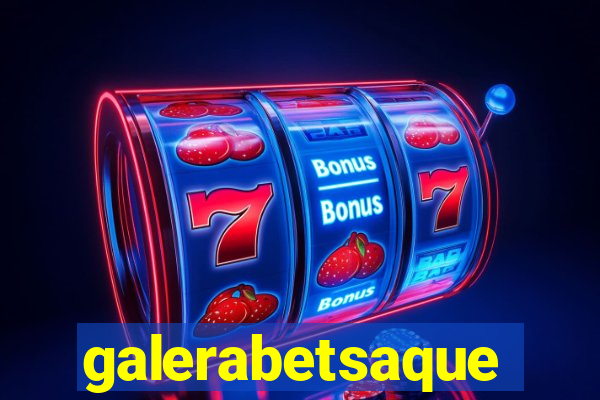 galerabetsaque