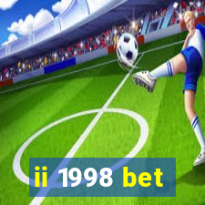 ii 1998 bet