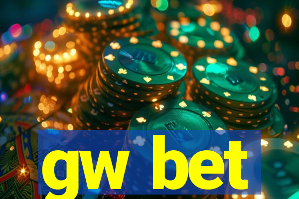 gw bet