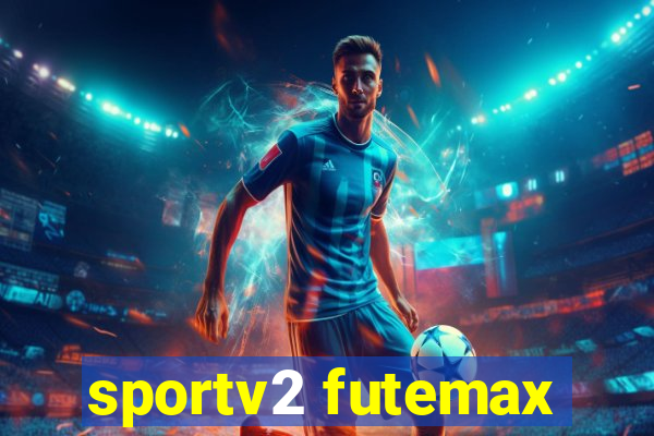 sportv2 futemax
