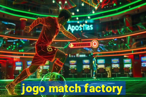 jogo match factory