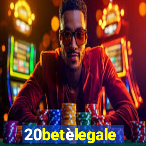 20betèlegale