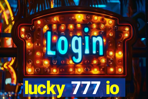 lucky 777 io