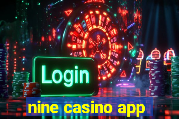 nine casino app
