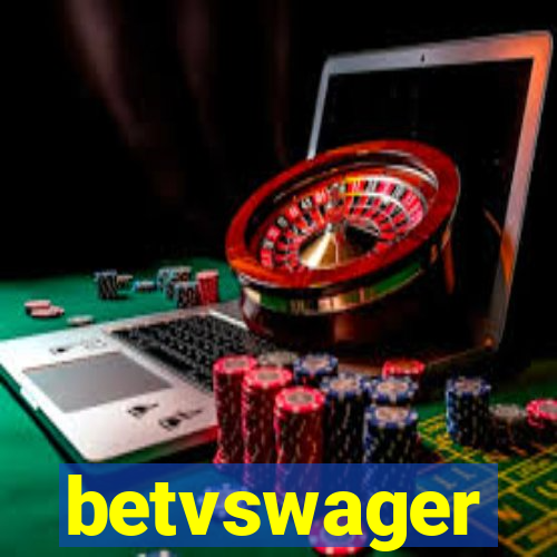 betvswager