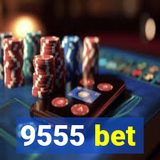 9555 bet