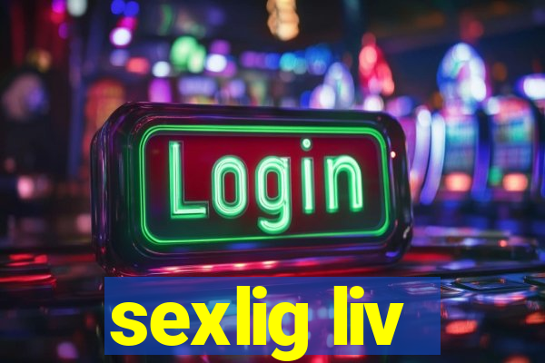 sexlig liv