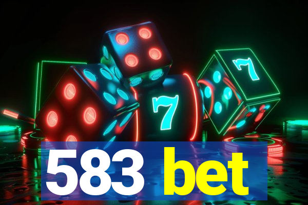 583 bet