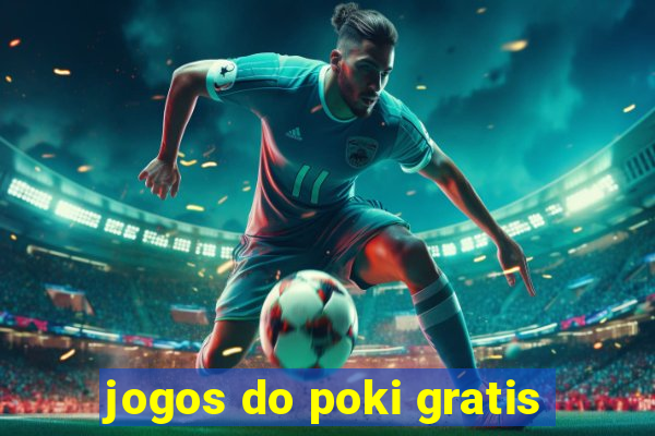 jogos do poki gratis