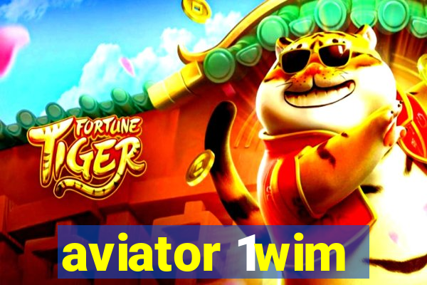 aviator 1wim
