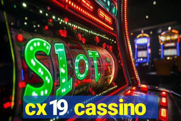 cx19 cassino