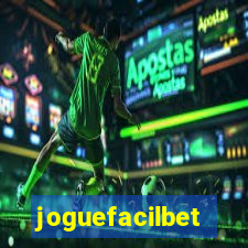 joguefacilbet