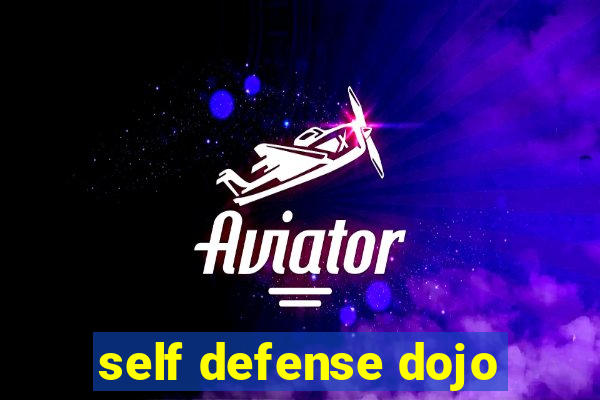 self defense dojo