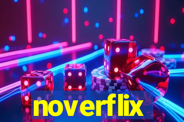 noverflix