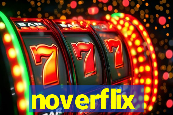 noverflix