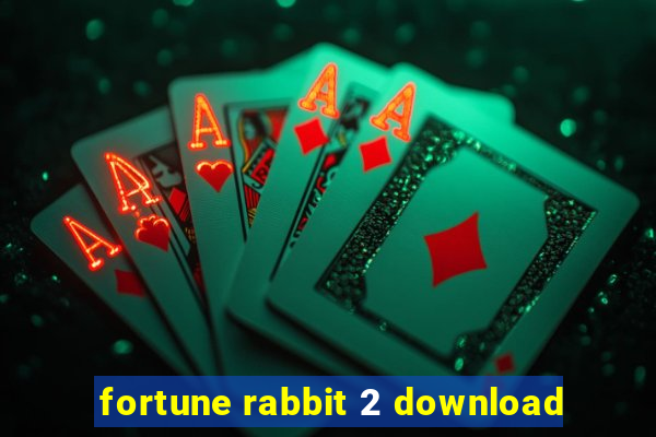 fortune rabbit 2 download