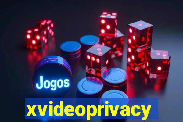 xvideoprivacy