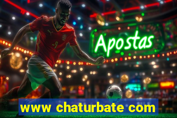 www chaturbate com