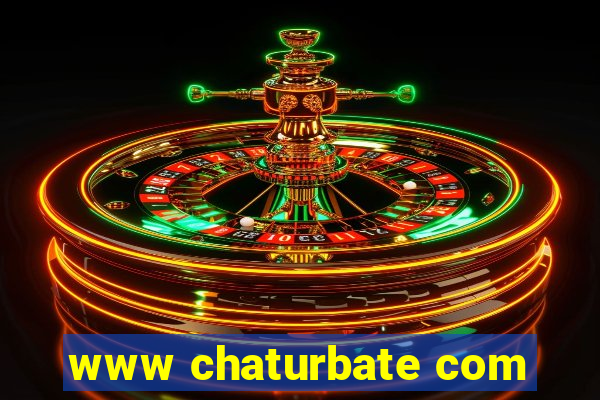 www chaturbate com