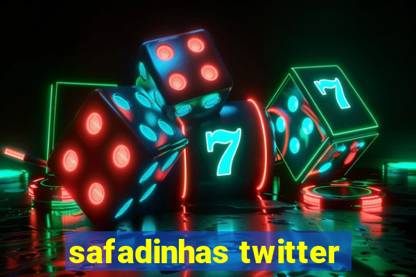 safadinhas twitter