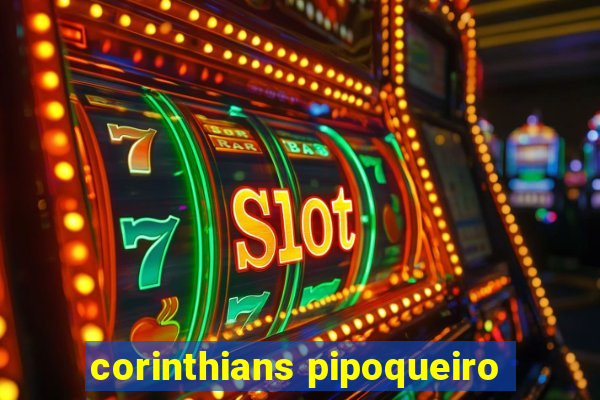 corinthians pipoqueiro