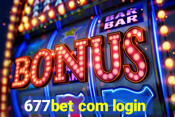 677bet com login