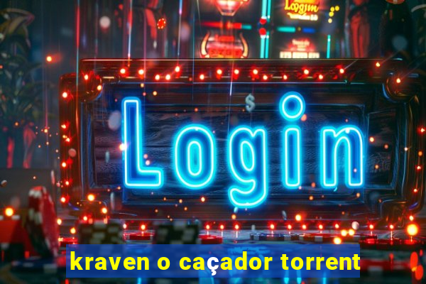 kraven o caçador torrent