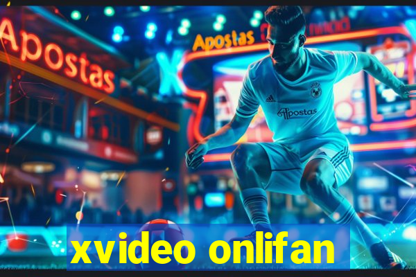 xvideo onlifan