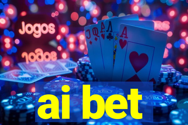 ai bet