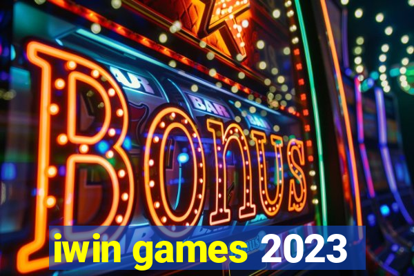 iwin games 2023