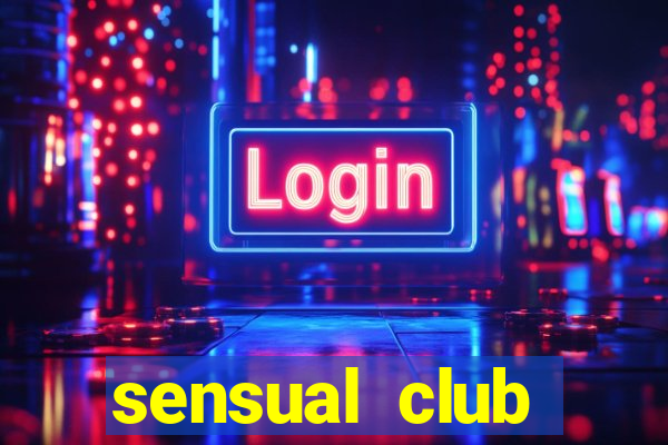 sensual club esporte interativo