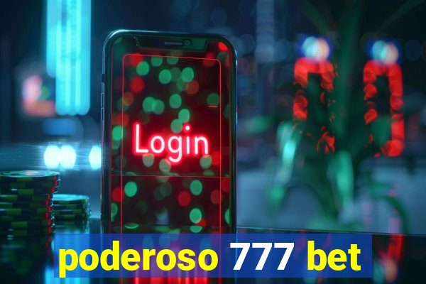 poderoso 777 bet