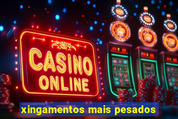 xingamentos mais pesados