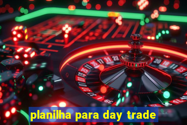 planilha para day trade