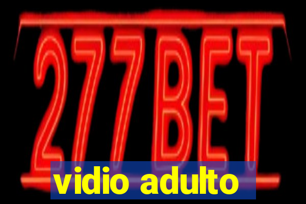 vidio adulto