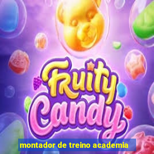 montador de treino academia