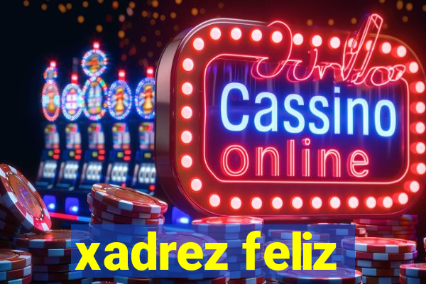 xadrez feliz