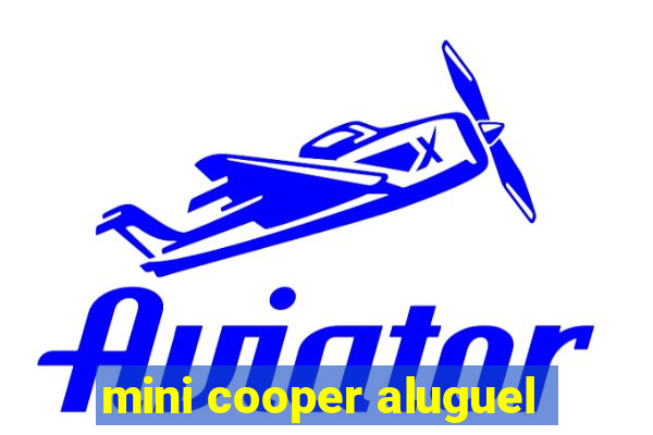 mini cooper aluguel