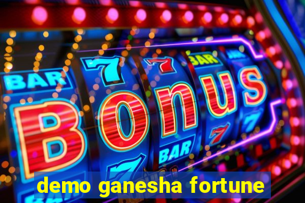 demo ganesha fortune