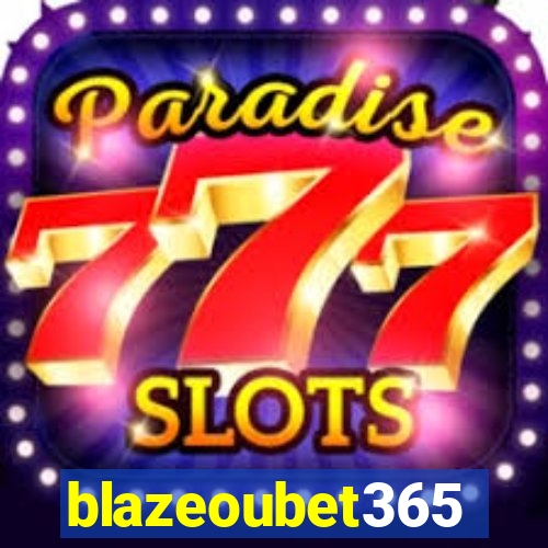 blazeoubet365