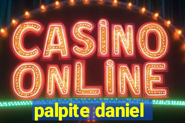 palpite daniel