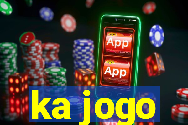 ka jogo