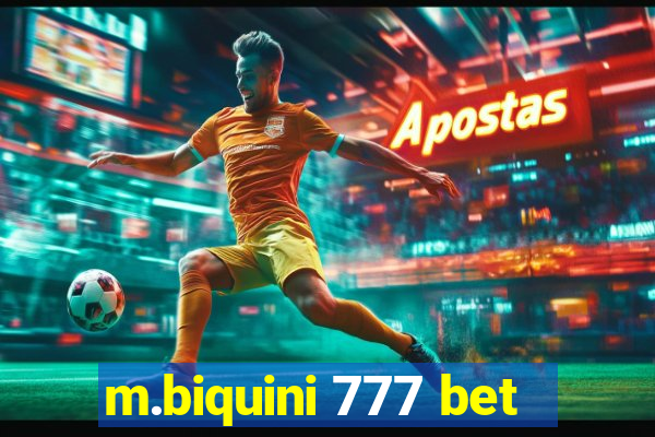 m.biquini 777 bet