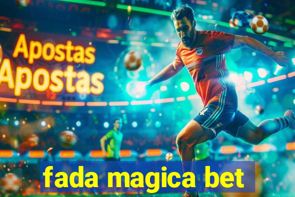 fada magica bet