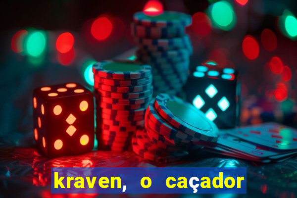 kraven, o caçador filme completo dublado