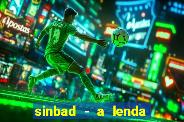 sinbad - a lenda dos sete mares superflix