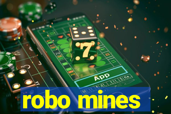 robo mines