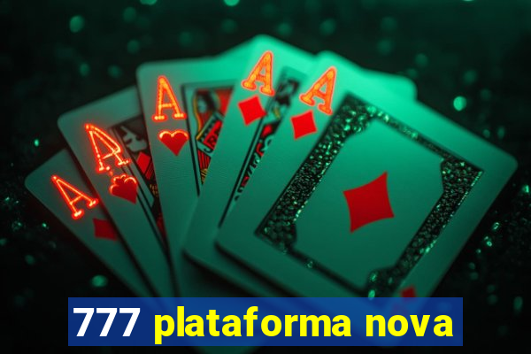 777 plataforma nova