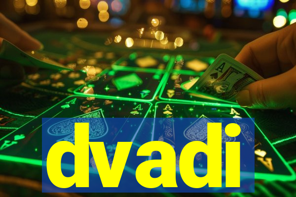 dvadi