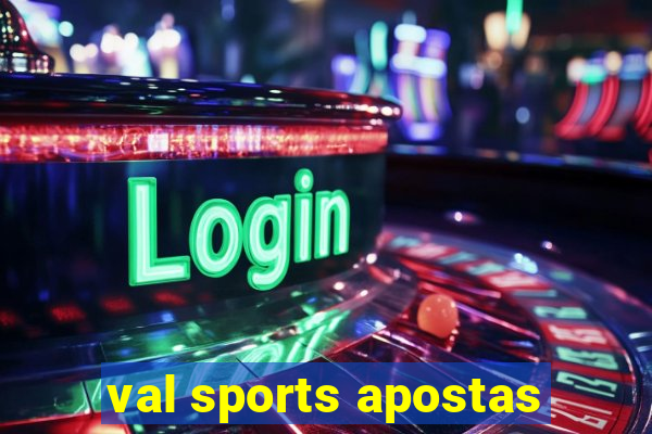 val sports apostas